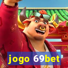 jogo 69bet